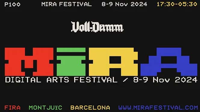 MIRA 2024 - Digital Arts Festival - Fira de Barcelona MIRA 2024 - Digital Arts Festival - Fira de Barcelona